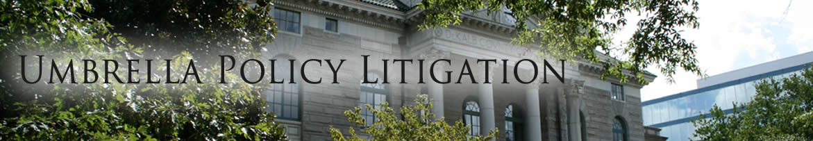 umbrella policy litigation